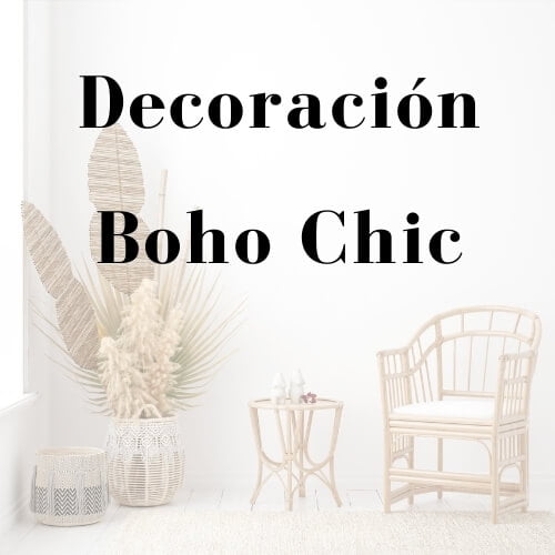 Decoración Boho Chic para ambientes bohemios y relajados